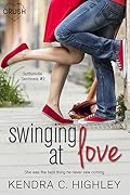 Swinging at Love
