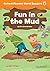 Fun in the Mud (Oxford Phonics World Readers Level 2)