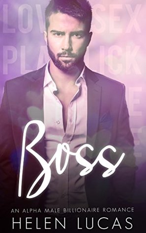 Boss (Kindle Edition)