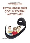 Peygamberlerin Çocuk Eğitim Metotları