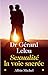 Sexualité : la voie sacrée (French Edition)