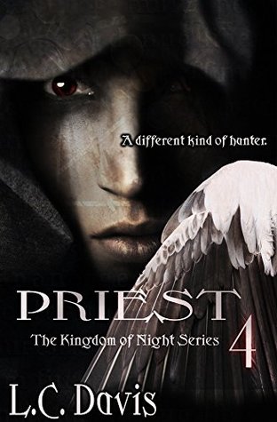Priest (Kingdom of Night #4)