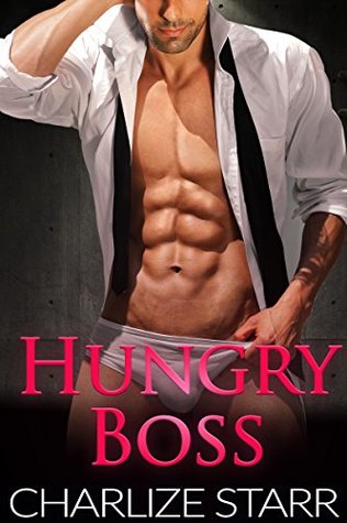 Hungry Boss (My Hungry Boss Book 6)