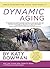 Dynamic Aging: Simple Exerc...