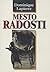 Mesto radosti by Dominique Lapierre