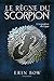 La paralysie du cygne (Le règne du scorpion, #2)