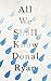 All We Shall Know by Donal Ryan