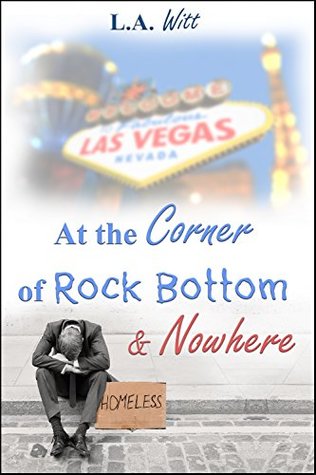 At the Corner of Rock Bottom & Nowhere (Kindle Edition)