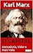 O CAPITAL - Karl Marx: Merc...