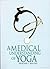 A Medical Understanding of Yoga