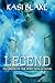 Legend by Kasi Blake