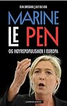 Marine Le Pen og høyrepopulismen i Europa Marine Le Pen og høyrepopulismen i Europa