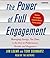 The Power Of Full Engagement - Managing Energy, Not Time, Is ... by Jim Loehr