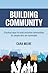 Building Community: Practical ways to build inclusive communities for people who are vulnerable