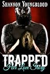 Trapped: Her Love...