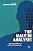 The Male In Analysis: Psychoanalytic and Cultural Perspectives