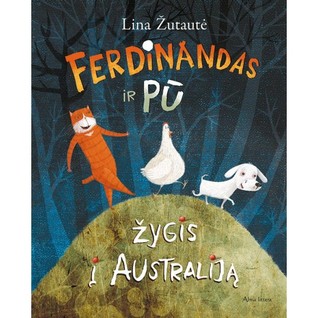 Ferdinandas ir Pū. Žygis į Australiją (Hardcover)