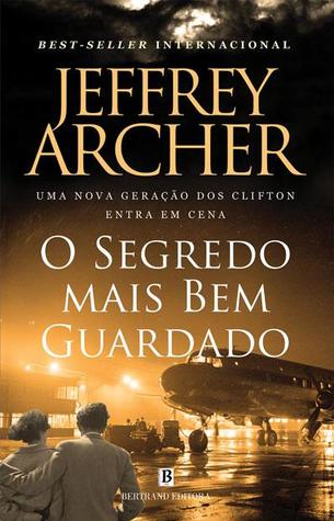 O Segredo Mais Bem Guardado (The Clifton Chronicles #3)