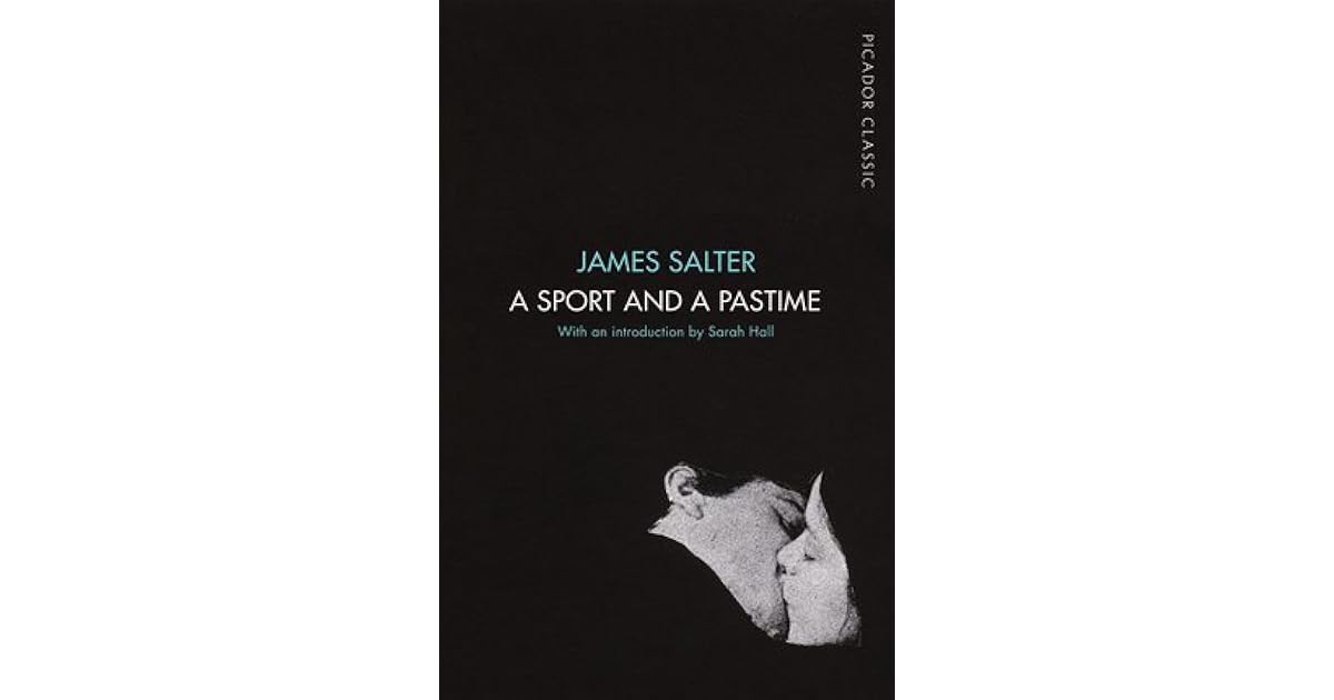 A Sport and a Pastime by James Salter