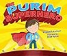 The Purim Superhero