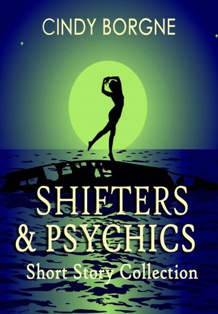 Shifters & Psychics: Short Story Collection
