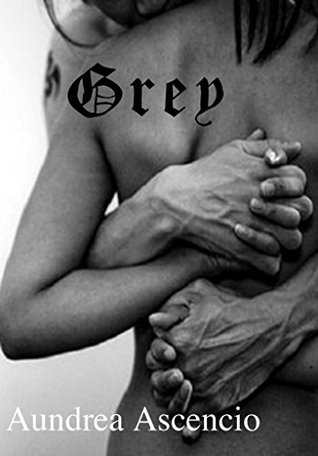 Grey (Book One)