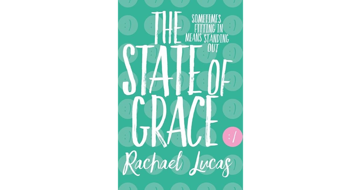 The State of Grace by Rachael Lucas