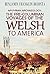 Myvyrian Archaeology: The Pre-Columbian Voyages of the Welsh to America (1891 Pamphlet)