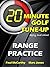 20 Minute Golf Tune-Up: Range Practice