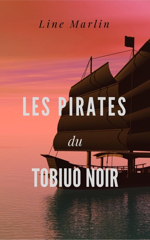 Les pirates du Tobiuo Noir