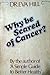 Why be scared of cancer?