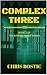 Complex Three (Savage Horde Book 3)