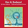 Hot & Bothered