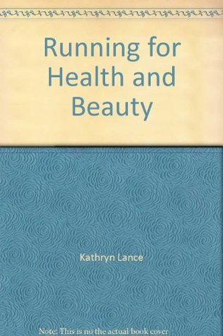 Running for Health and Beauty (Mass Market Paperback)