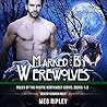 Marked by Werewolves by Meg   Ripley
