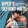 Viper's Defiant Mate by S.E. Smith