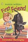 First Friend (Aussie Nibbles)