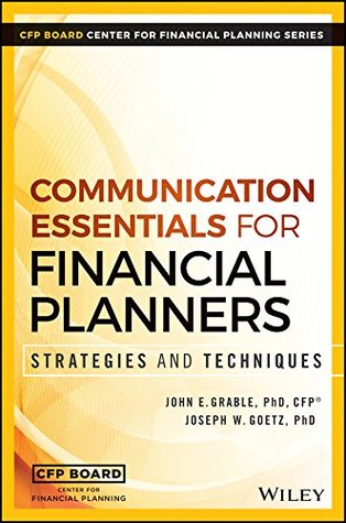 Communication Essentials for Financial Planners: Strategies and Techniques (Kindle Edition)