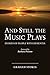 And Still the Music Plays by Graham Stokes