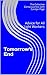 Tomorrow's End: Advice for ...