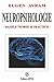 Neuropsihologie – bazele teoriei şi practicii