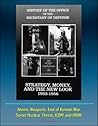 History of the Office of the Secretary of Defense, Volume Three - Strategy, Money, and the New Look, 1953 - 1956 - Atomic Weapons, End of Korean War, Soviet Nuclear Threat, ICBM and IRBM