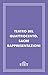Teatro del Quattrocento. Sacre rappresentazioni (CLASSICI - Italiani) (Italian Edition)