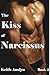 The Kiss of Narcissus: Book 2