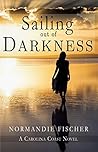 Sailing out of Darkness: A Carolina Coast Novel (Carolina Coast Stories Book 4)