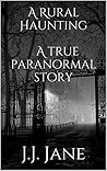 A Rural Haunting ...