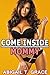 Come Inside Mommy