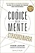 Il codice della mente straordinaria (Italian Edition)