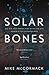 Solar Bones by Mike McCormack
