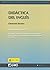 Didáctica del inglés = Classroom Practice by Karina Vidal